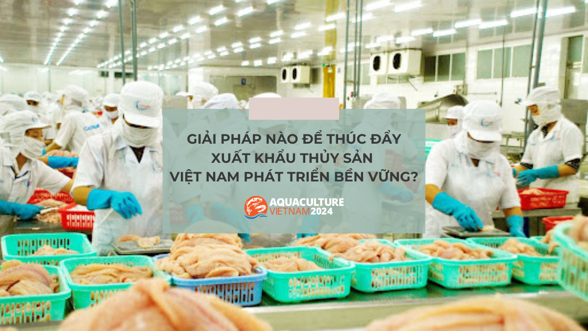 xuat khau thuy san viet nam 1